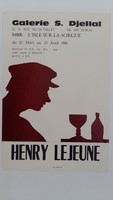 Affiche pour l'exposition <strong><em>Henry Lejeune</em> </strong>, à la Galerie S Djellal (L'Isle-Sur-La-Sorgue) , du 23 mars au 23 avril 1984.<br /><br />